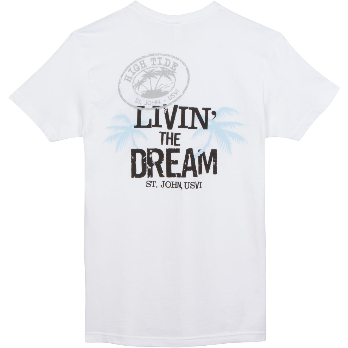 LIVIN' THE DREAM T-SHIRT